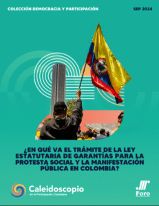 ¿En qué va el trámite de la Ley Estatutaria de Garantías para la Protesta Social y la Manifestación Pública en Colombia?