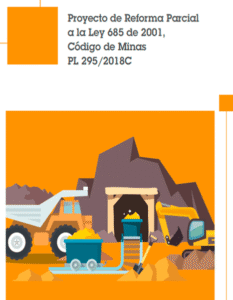 Proyecto de Reforma Parcial a la Ley 685 de 2001, Código de Minas PL 295/2018C